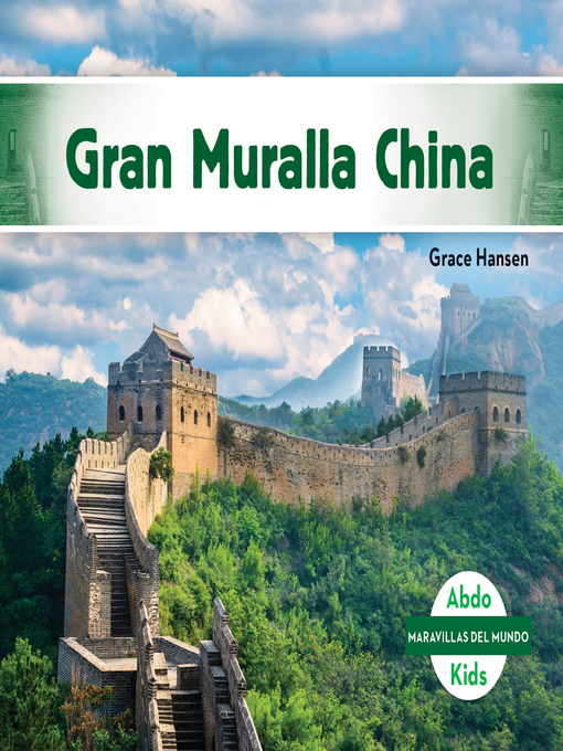 Title details for Gran Muralla China (Great Wall of China) by Grace Hansen - Available